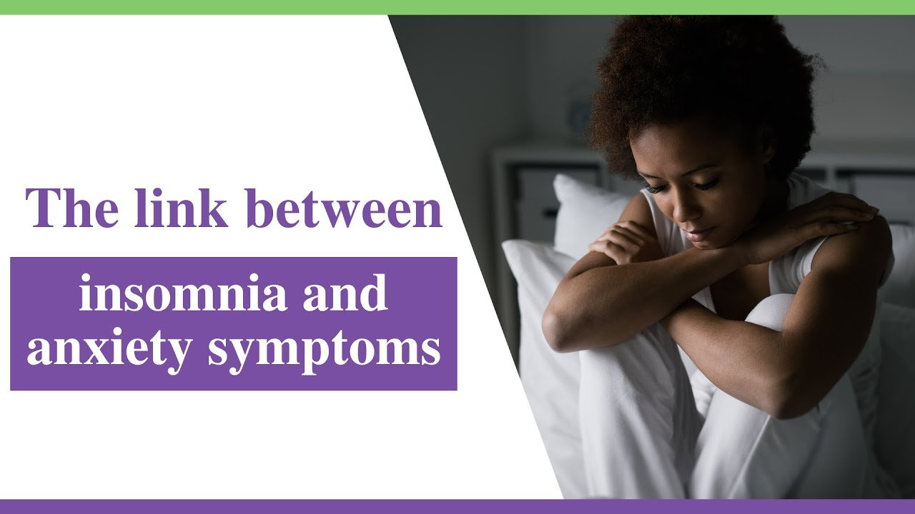 The Hidden Connection Between Anxiety and Insomnia